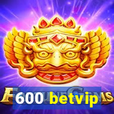 600 betvip